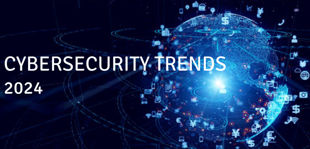 Cybersecurity Trending Topics in 2024