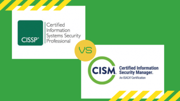 CISM Vs CISSP: Which Certification Is Good For You? - Unichrone